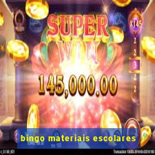 bingo materiais escolares